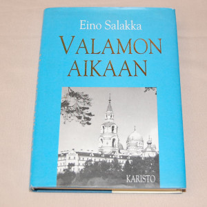 Eino Salakka Valamon aikaan